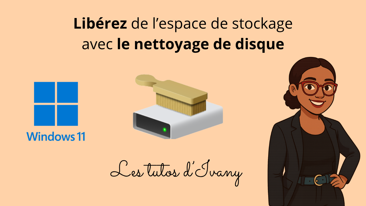 Tutoriel Windows 11. Libérez de l’espace de stockage avec l’outil Nettoyage de disque
